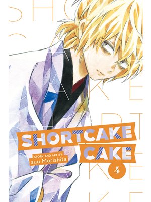 cover image of Shortcake Cake, Volume 4